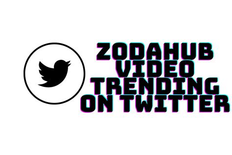 zodahub video|Unpacking the Zodahub Video Twitter Scam: A Cautionary Tale。